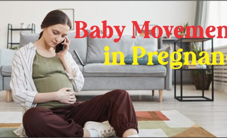 Baby Movements in Pregnancy